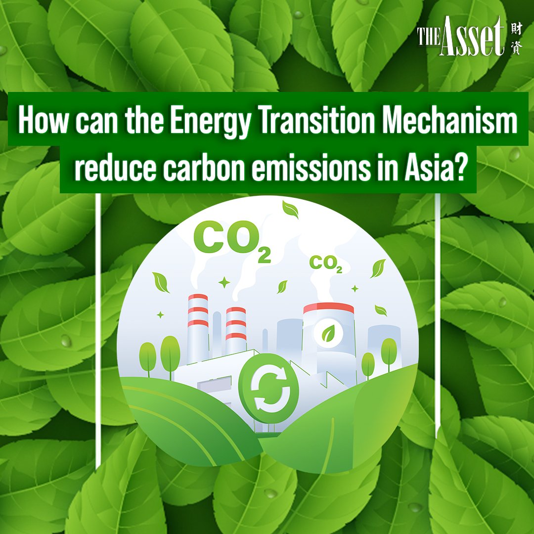 How can the Energy Transition Mechanism reduce carbon emissions in Asia?